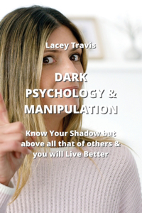 Dark Psychology & Manipulation
