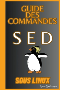 Guide Des Commandes SED Sous Linux