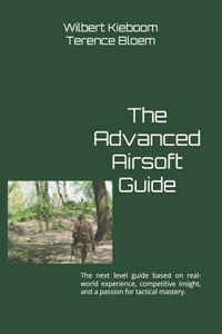 The Advanced Airsoft Guide