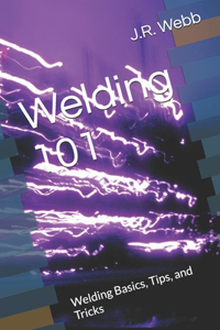 Welding 101