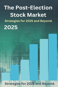 The Post-Election Stock Market