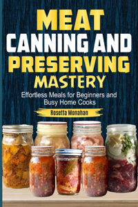 Meat Canning & Preserving Mastery