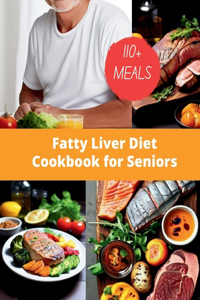 Fatty Liver Diet Cookbook for Seniors