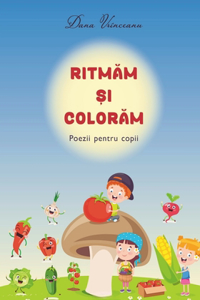 Ritmăm și colorăm.