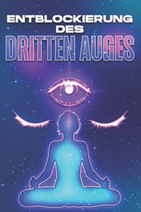 Entblockierung des Dritten Auges