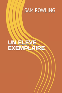 Eleve Exemplaire