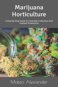 Marijuana Horticulture