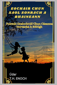 Eochair Chun Saol Sonrach a Bhaineann