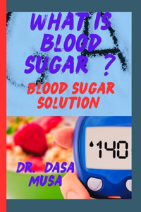 Blood Sugar Solution