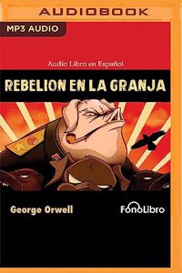 Rebelión En La Granja