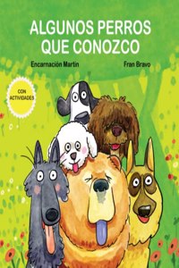 Algunos Perros que conozco