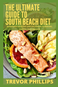The Ultimate Guide To South Beach Diet
