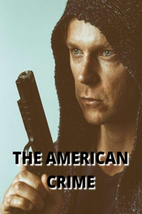 The American Crime