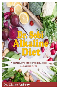 Dr. Sebi Alkaline Diet