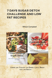 7 Days Sugar Detox Challenge and Low Fat Recipes