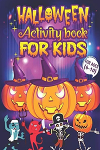 Halloween Activity Book for Kids Ages 6-10