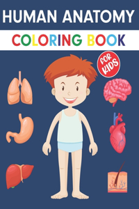 Human Anatomy Coloring Book For Kids