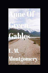 Anne of Green Gables (Annotated)