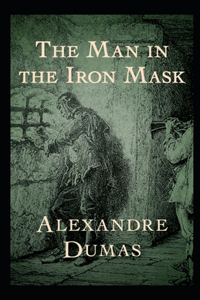The Man in the Iron Mask Annotated