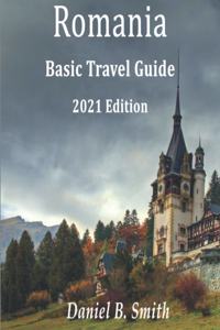 Romania Basic Travel Guide