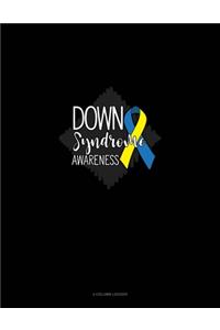 Down Syndrome Awareness: 4 Column Ledger