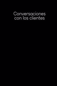 Conversaciones con los clientes