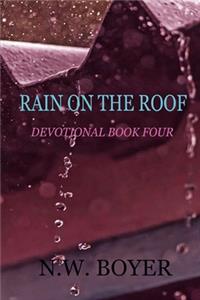 Rain on the Roof
