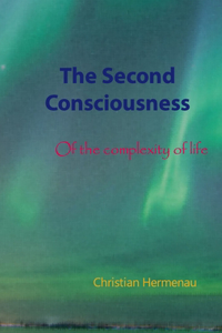 Second Consciousness