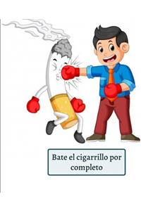 Bate el cigarrillo por completo