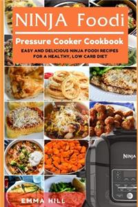 Ninja Foodi Pressure Cooker Cookbook