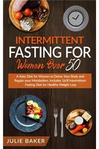 Intermittent Fasting for Women Over 50