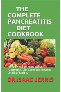 The Complete Pancreatitis Diet Cookbook