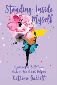 Standing Inside Myself