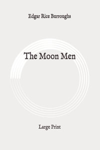 The Moon Men