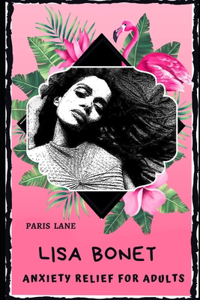 Lisa Bonet Anxiety Relief for Adults