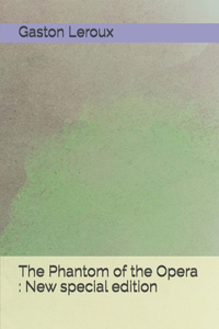 The Phantom of the Opera
