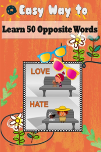 Easy Way to Learn 50 Opposite Words