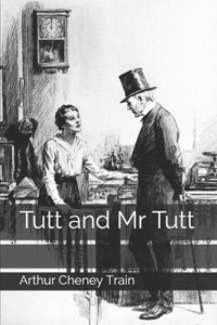 Tutt and Mr Tutt