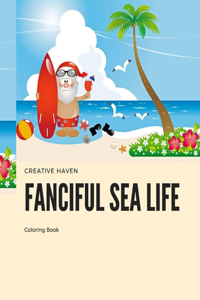 Creative Haven Fanciful Sea Life Coloring Book