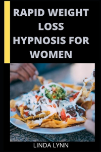 Rapid Weight Loss Hypnosis for Women