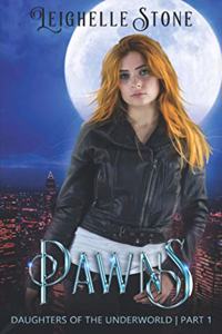 Pawns Daughters of The Underworld Book 1