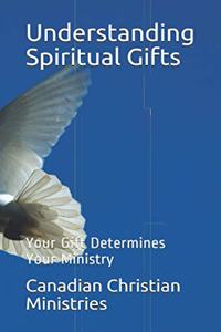 Understanding Spiritual Gifts