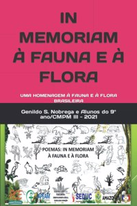 In Memoriam À Fauna E À Flora