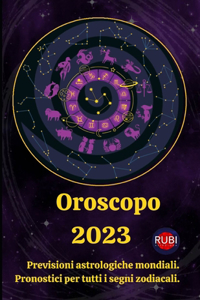 Oroscopo 2023