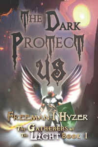 Dark Protect Us