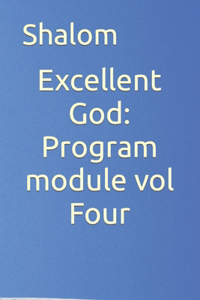 Excellent God