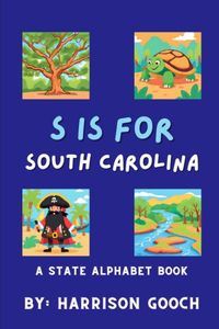 S is for South Carolina