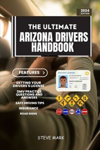 The Ultimate Arizona Driver's Handbook