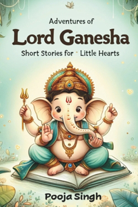 Adventures of Lord Ganesha