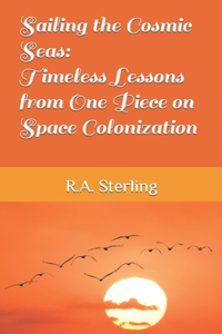 Sailing the Cosmic Seas